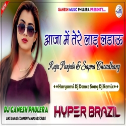 Aaja Me Tere Laad Ladau Haryanvi Dj Song Mp3 Song